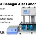 Dissolution Tester – Pengertian, Fungsi, Bagian, Cara Menggunakan