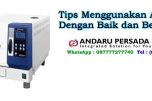 Tips Menggunakan Autoclave Dengan Baik dan Benar
