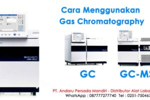 Cara Menggunakan Gas Chromatography