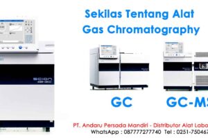 Alat Gas Chromatography – Sekilas Tentang Alat Gas Chromatography