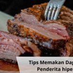 Tips Mengonsumsi Daging Bagi Penderita Hipertensi