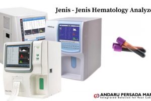 Hematology Analyzer – Pengertian, Fungsi dan Cara Menggunakan
