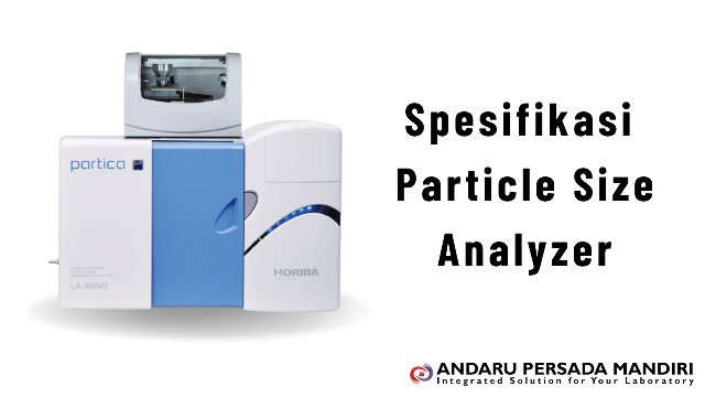 ilustrasi gambar Spesifikasi Particle Size Analyzer