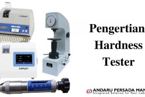 Pengertian Hardness Tester Yang Perlu Diketahui