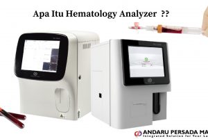 Pengertian Hematology Analyzer Yang Perlu Diketahui