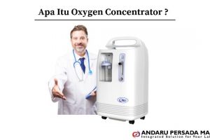 Oxygen Concentrator – Pengertian, Fungsi dan Cara Menggunakan