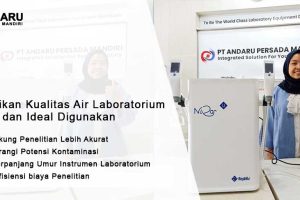 Memastikan Kualitas Air Laboratorium Optimal dan Ideal Digunakan